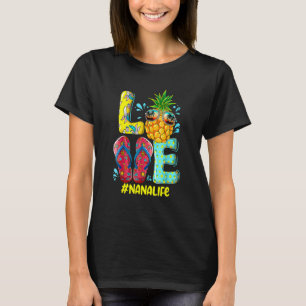 T-shirt Cute Love Nana Life Flip Flops Hippie Ananas Su
