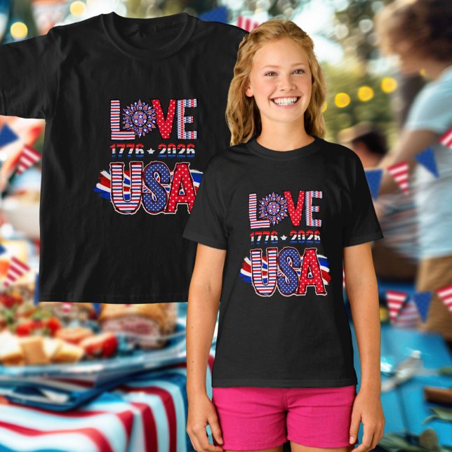 T-shirt Cute Love USA 1776 to 2026 America 250 (Créateur téléchargé)