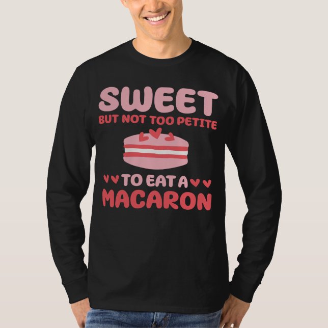 T-shirt Cute Macaron Lover Costume French Pastry (Devant)