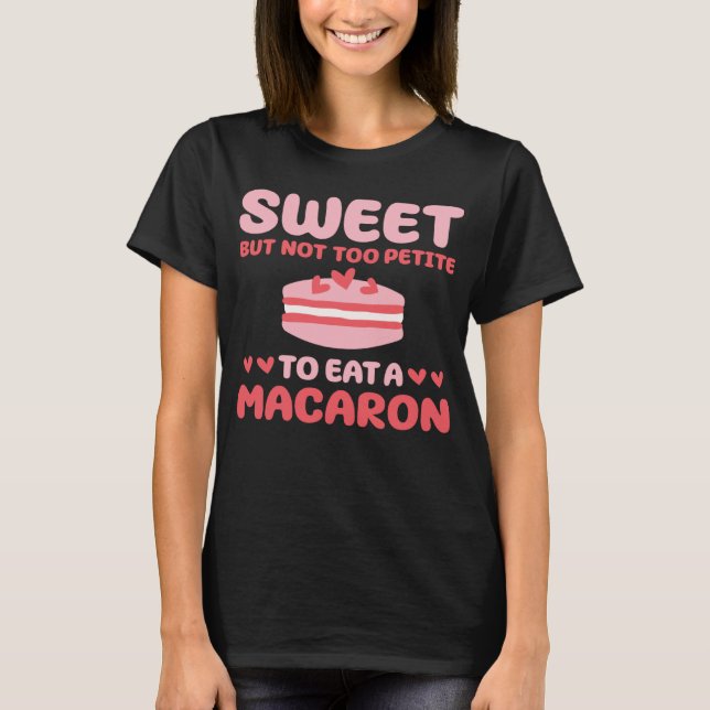T-shirt Cute Macaron Lover Costume French Pastry (Devant)