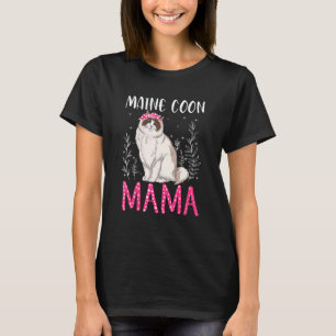 T-shirt Cute Maine Coon Funny Main Coon Mama femmes Mot
