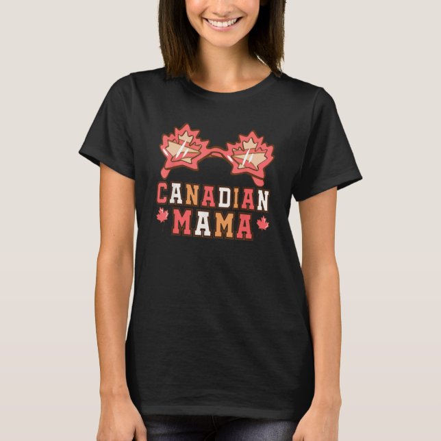 T-shirt Cute Maple Leaf Sunglasses Canada Day Canadian Mam (Devant)