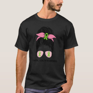 T-shirt Cute Messy Bun Mental Health Awareness Maman Life