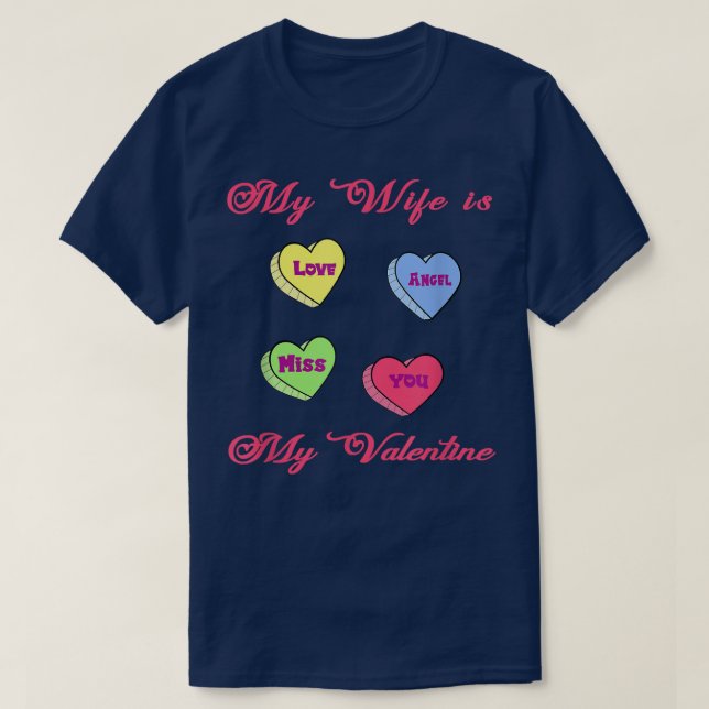 T-shirt Cute Mon épouse bonbon coeur de la Saint Valentin  (Design devant)