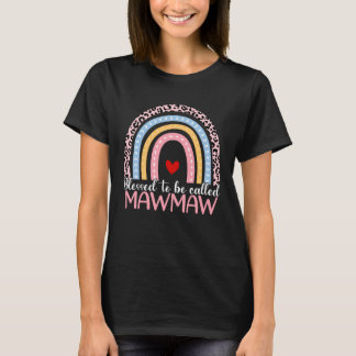T-shirt Cute Mother s Day Blessed To Be Called Mawmaw Rain