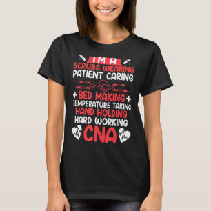 T-shirt Cute Motivationnelle Travail dur CNA Infirmière He