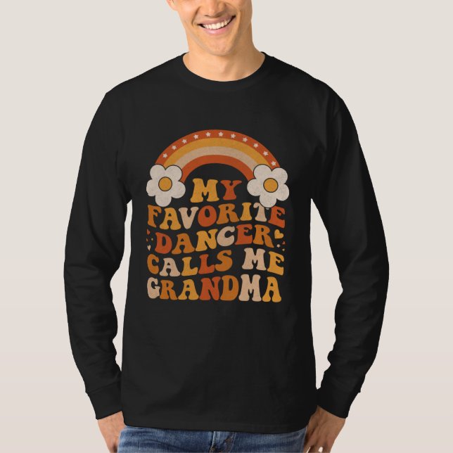T-shirt Cute My Favorite Dancer Calls Me GrandMa Groovy (Devant)