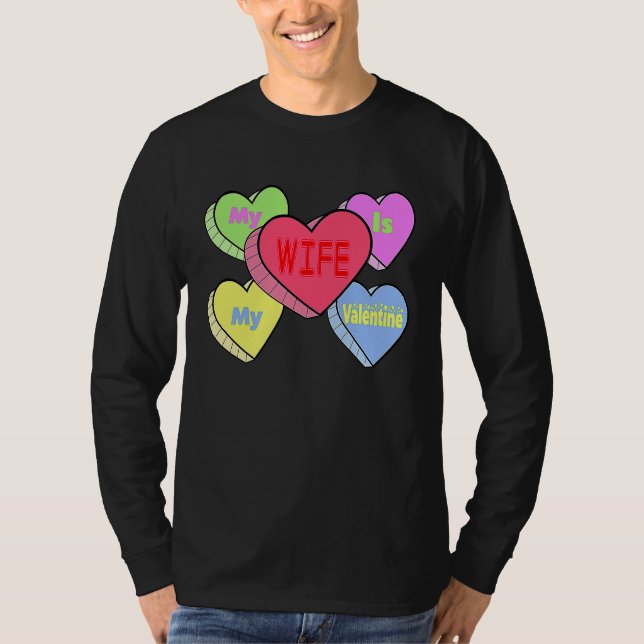 T-shirt cute My wife candy heart is valentine day husband  (Devant)