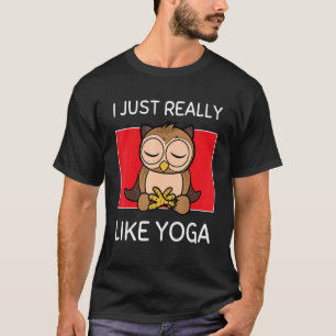 T-shirt Cute Namaste Owl J'Aime Vraiment Les Pilates De Yo