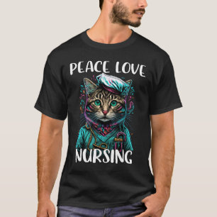 T-shirt Cute Nurse Chat Peace Love Nurse RN & LPN Nurse L