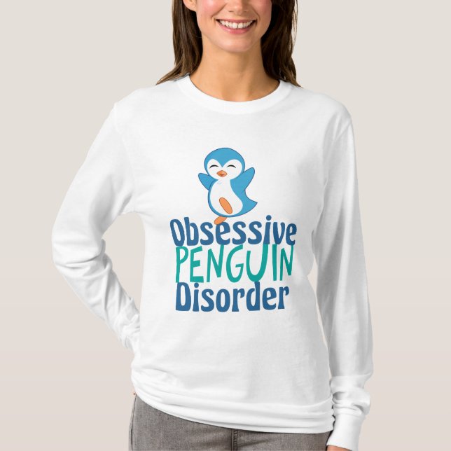 T-shirt Cute Obsessive Penguin Disorder (Devant)