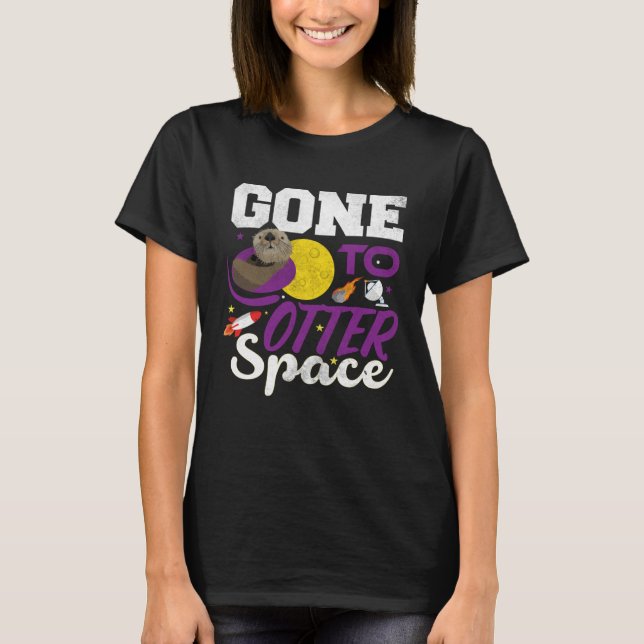 T-shirt Cute Otter   Gone To Otter Space Pun Boys Girl Kid (Devant)