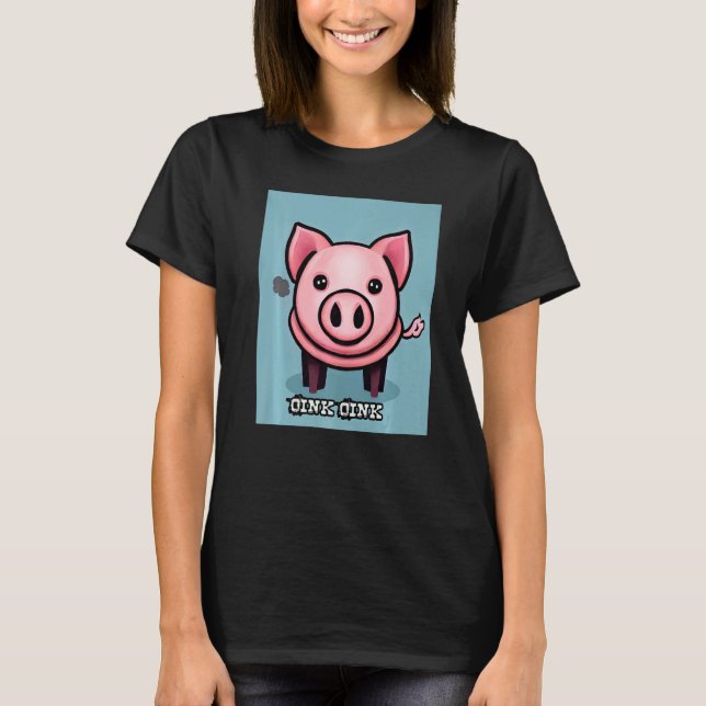 T-shirt Cute Pig Piggie Oink Oink  50 (Devant)