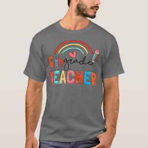 T-shirt Cute pinceau Arc-en-ciel Enseignant 6e année Retou