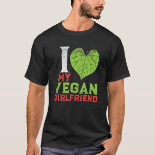 T-shirt Cute Plante Basé Vegan Couple I Love My Vegan Girl