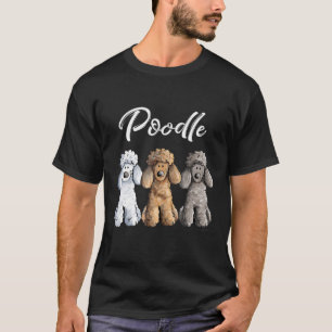 T-shirt Cute Poodle I Caniche Chiens Chiens Cadeau Femmes