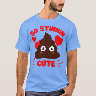 T-shirt Cute Poop Emoji So Stinkin Cute