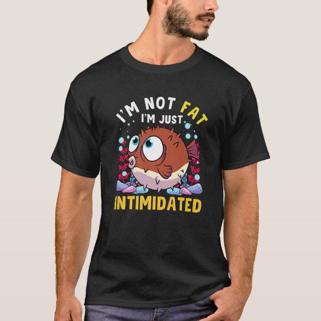T-shirt Cute Puffer Fish Funny Aquarium Intimide Puffer (Devant)