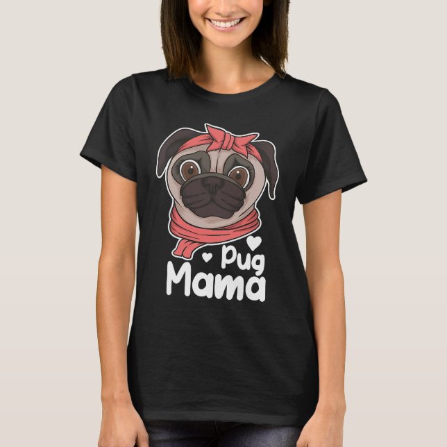 T-shirt Cute pug mother graphics  best  idea (Devant)