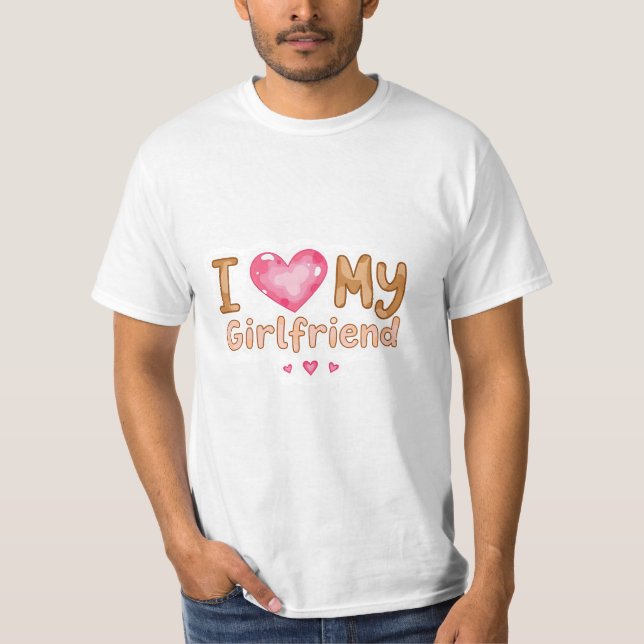 T-shirt Cute romantic l love my girlfriend (Devant)