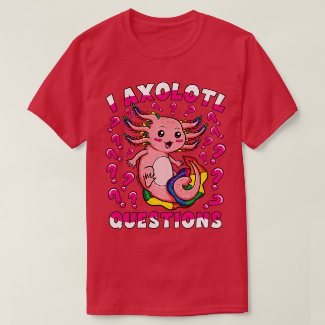 T-shirt Cute Rose Kawaii Axolotl Girl I Axolotl Questions (Design devant)