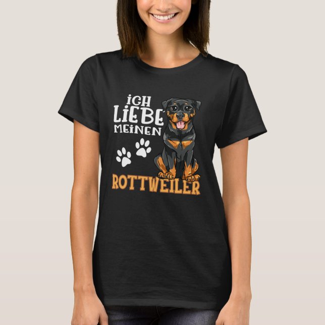 T-shirt Cute Rottweiler Rotti Dog Ich Liebe Meine Rottweil (Devant)