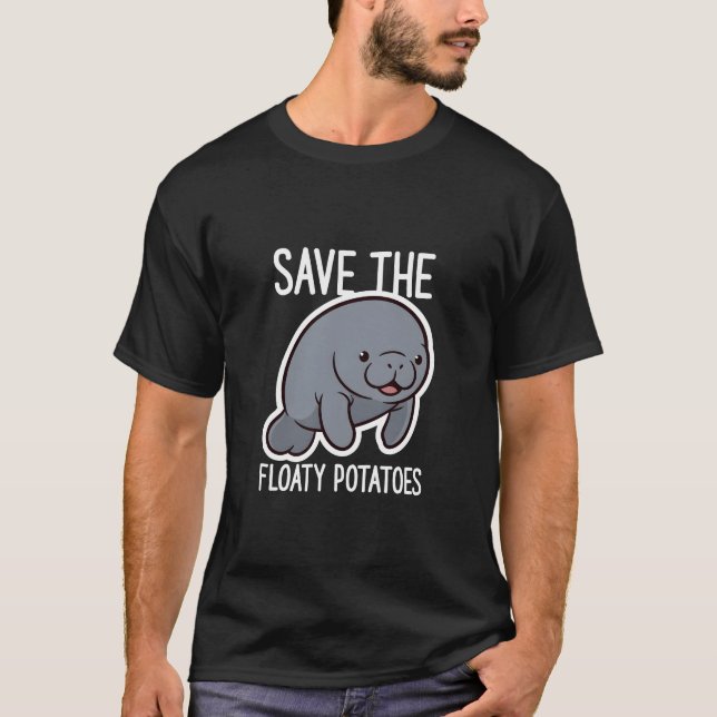 T-shirt Cute Save The Floaty Potatoes Manatee Cartoon (Devant)