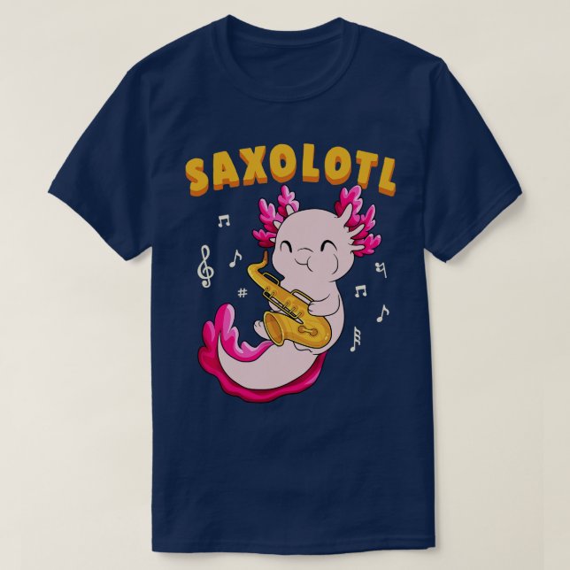T-shirt Cute Saxolotl Kawaii Saxophone Axolotl Cadeau Jazz (Design devant)