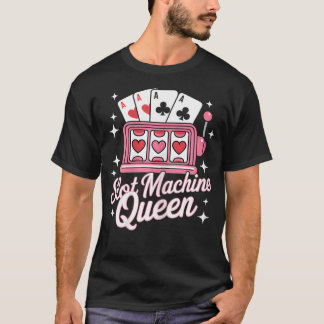T-shirt Cute Slot Machine Queen Casino Gambling Poker Play