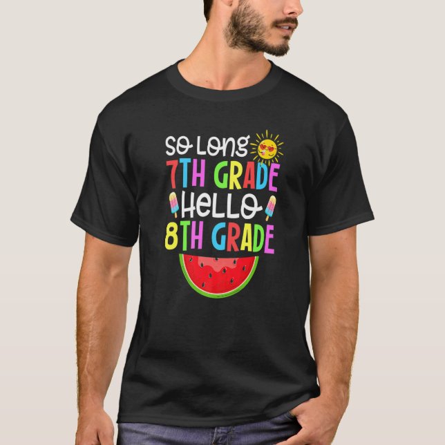 T-shirt Cute So Long Seventh Grade It's Fun Hello 8th Grad (Devant)