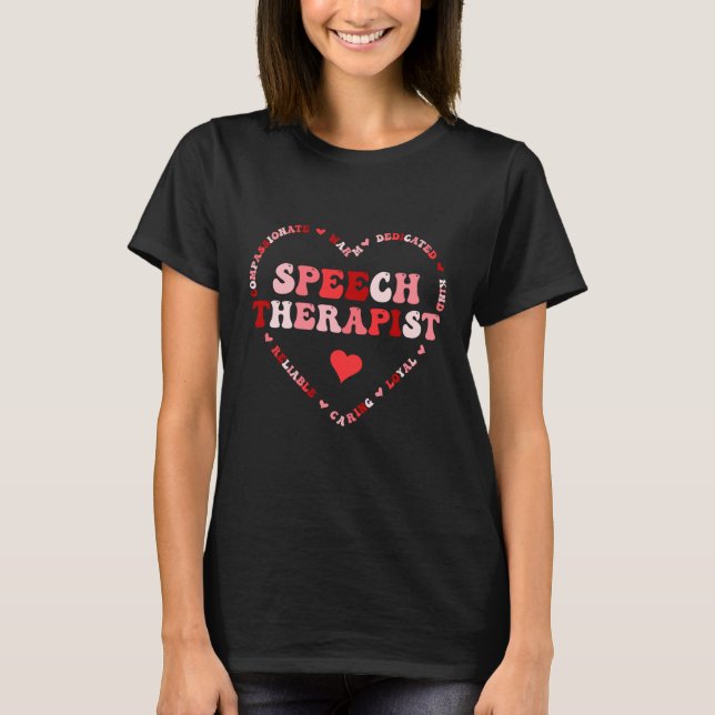 T-shirt Cute Speech Therapist Valentines Day Heart (Devant)