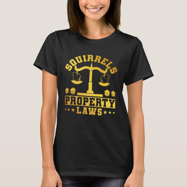 T-shirt Cute Squirrel Rodent  Squirrels Property Laws (Devant)