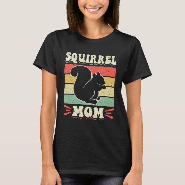 T-shirt Cute Squirrels Rodent  Squirrel Mom  1 (Devant)
