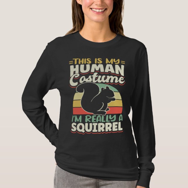 T-shirt Cute Squirrels Rodent  This Is My Human CostumeI m (Devant)