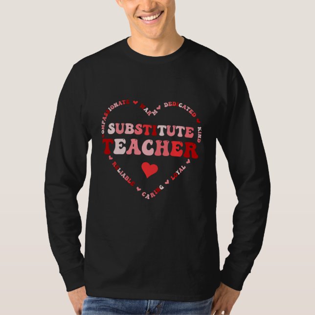 T-shirt Cute Substitute Teacher Valentines Day Heart (Devant)