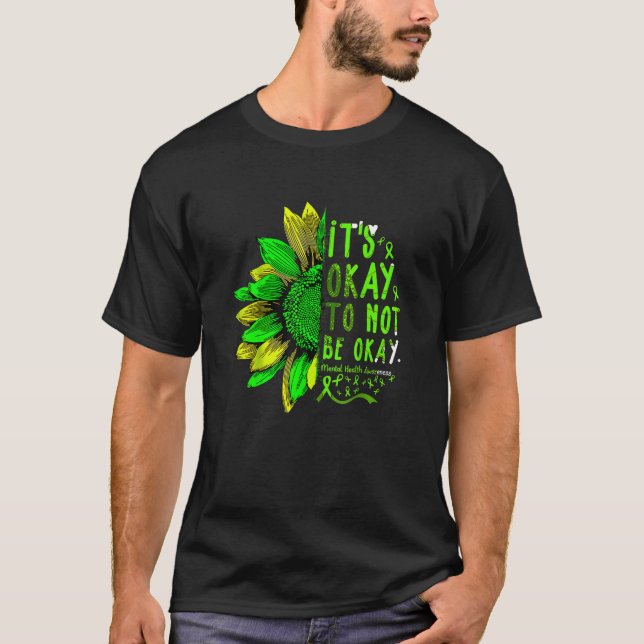 T-shirt Cute Sunflower Its Okay To Not Be Ok Mental Health (Devant)