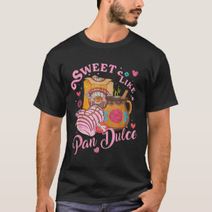 T-shirt Cute Swete Comme Pan Dulce Espagnol Mexicain Pain