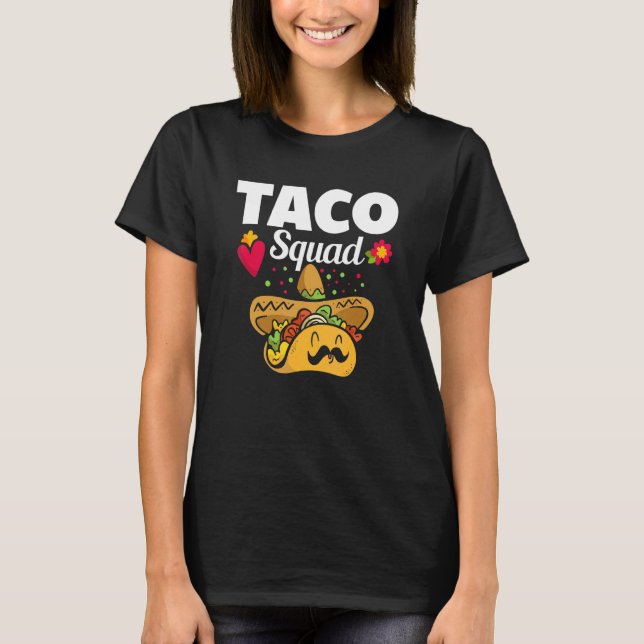 T-shirt Cute Taco Squad cuisine mexicaine Costume alimenta (Devant)