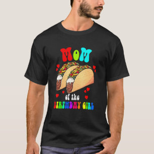 T-shirt Cute Tacos Maman Anniversaire Fille Douce Famille