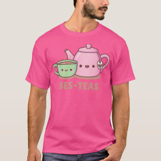 T-shirt Cute Tea up et Teapot Bes Teas Besties 1