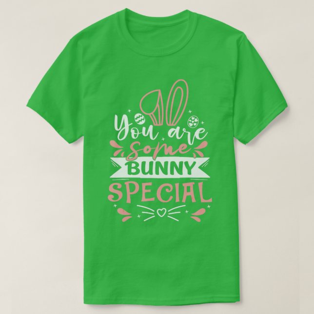T-shirt Cute Teacher Easter Rabbit Eggs You Are Some Bunny (Design devant)