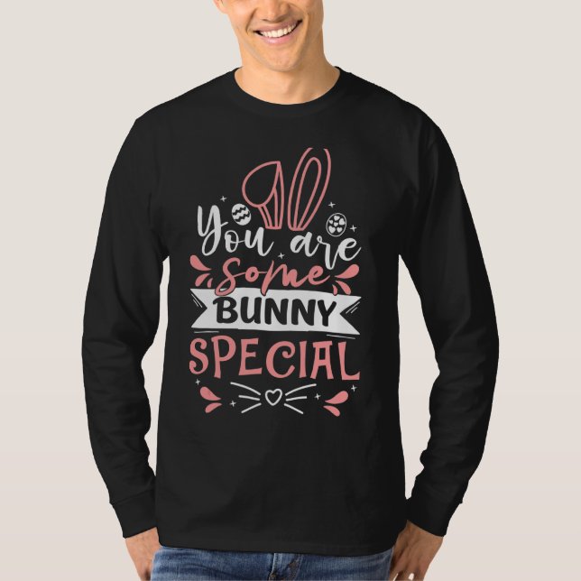T-shirt Cute Teacher Easter Rabbit Eggs You Are Some Bunny (Devant)