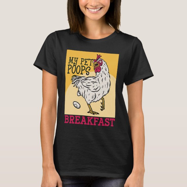 T-shirt Cute toddler chicken butt my pet poops breakfast c (Devant)