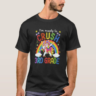 T-shirt Cute Unicorn I'm Ready To Crush 3rd Grade Back To 