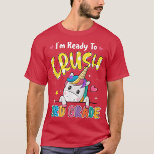 T-shirt Cute Unicorn Je suis prêt à écraser 3ème année Ret