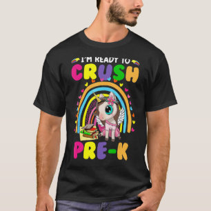 T-shirt Cute Unicorn Je suis prêt à écraser Pré K Retour à