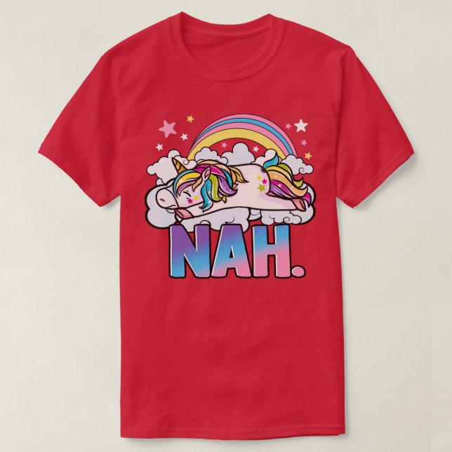 T-shirt Cute Unicorn Nah (Design devant)