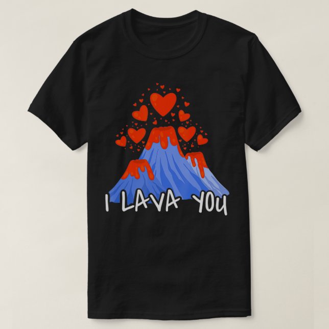 T-shirt Cute Valentine's Day Love Outfit I Volcano Lovers  (Design devant)