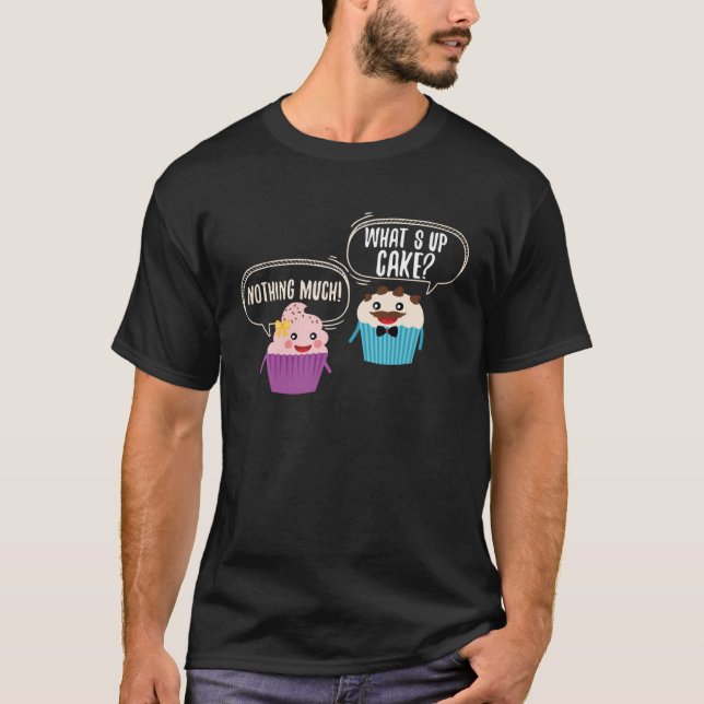 T-shirt Cute What s Up Cake Muffin Nothing Muffin (Devant)