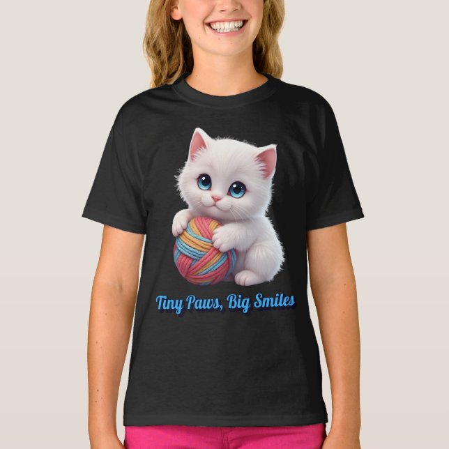 T-shirt Cute White Kitten Yarn Ball Tiny Paws Big Smiles (Devant)